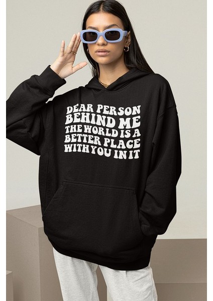 Dear Person Behind Me Yazılı Unisex Oversize Hoodie