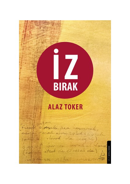 Iz Bırak - Alaz Toker