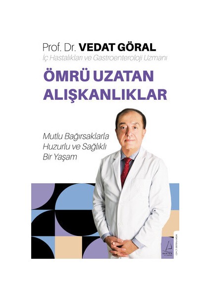 Ömrü Uzatan Alışkanlıklar - Vedat Göral