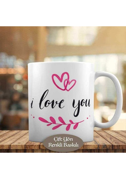 Kalpli I Love You İngilizce Yazı Baskılı Kupa Bardak Hediyelik-58152