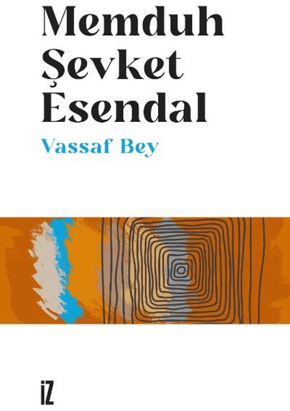 Vassaf Bey - Memduh Şevket Esendal