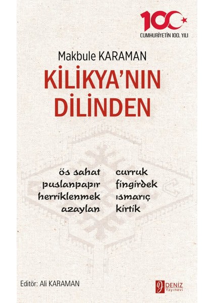 Kilikya’nın Dilinden - Makbule Karaman