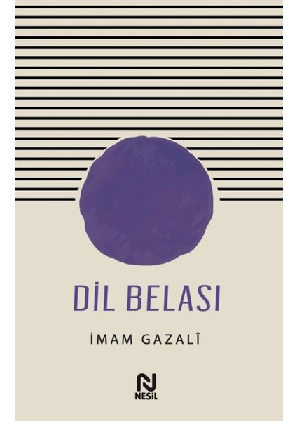 Dil Belası - İmam Gazali