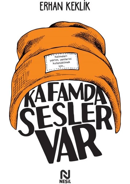 Kafamda Sesler Var - Erhan Keklik