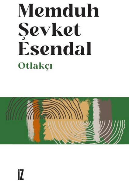 Otlakçı – Memduh Şevket Esendal