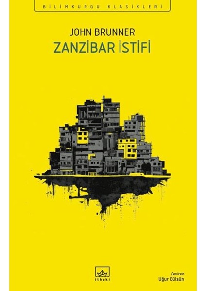 Zanzibar İstifi - John Brunner
