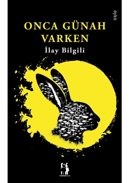 Onca Günah Varken - İlay İlgili