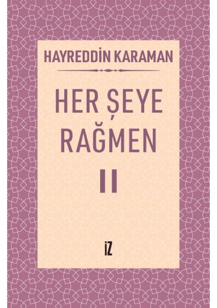 Her Şeye Rağmen 2 - Hayreddin Karaman