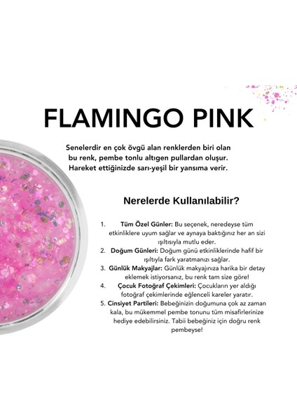 - Flamingo Pink- Jel Formlu Parlak Glitter ~10 gr