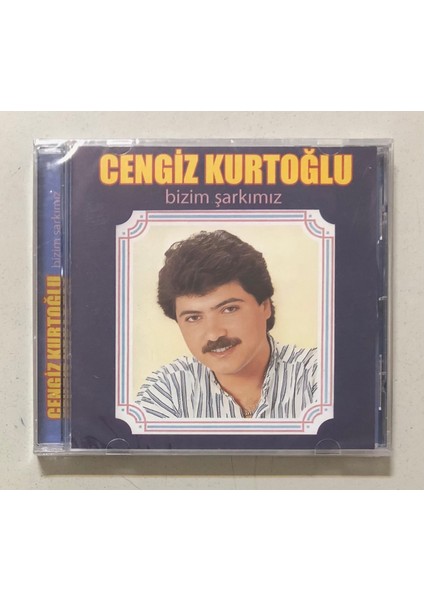 Cengiz Kurtoğlu Bizim Şarkımız CD (Jelatininde Sıfır Cd)