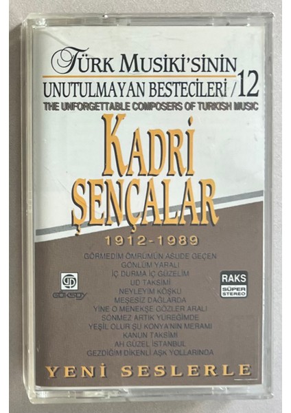 Kadri Şençalar 1912-1989 Unutulmayan Besteciler Kaset (Orjnal Dönem Baskı Kaset)
