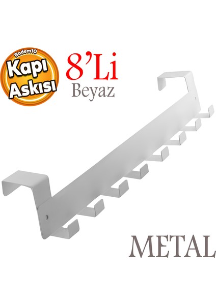 Kapı Arkası Askılık Elbise Havlu Asma Askı Metal 8'li Tekli Oda Banyo Lavabo Kapısı Aparatı Beyaz