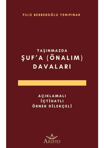 Şuf'a (Önalım) Davaları - Filiz Berberoğlu Yenipınar