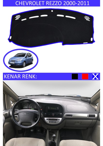 Chevrolet Rezzo 2000-2011 Model Için Torpido Koruma Halısı Siyah Renk Mavi Kenar