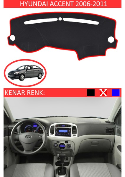 Hyundai Accent 2006-2011 Model Için Torpido Koruma Halısı Siyah Renk Kırmızı Kenar