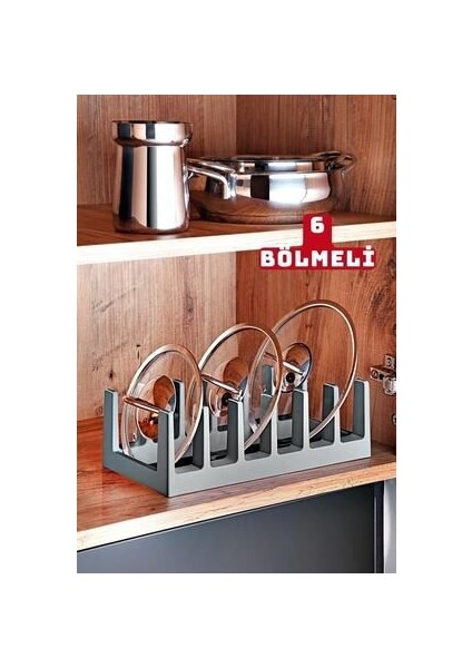 Sofra Mutfak Gereçleri Çok Amaçlı Tabak, Tava ve Tencere Kapağı Düzenleyici - Sert Plastik, 28x14,5x9 cm, Antrasit, 6 Bölmeli fırsatları