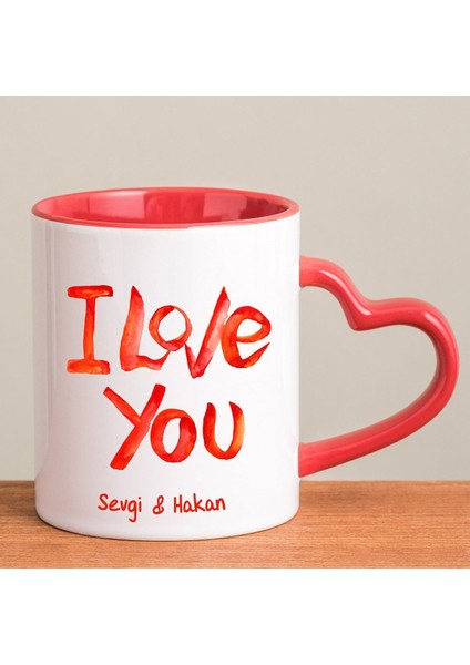 Kişiye Özel I Love You Kırmızı Kalp Kulplu Kupa Bardak 80287
