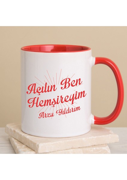 Kişiye Özel Açılın Ben Hemşireyim Kırmızı Kulplu Kupa Bardak 80232