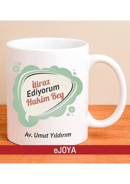 Kişiye Özel Itiraz Ediyorum Kupa Bardak 79999