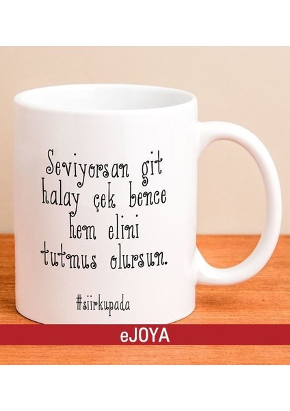 Kişiye Özel Şiir Kupada Kupa Bardak 80029