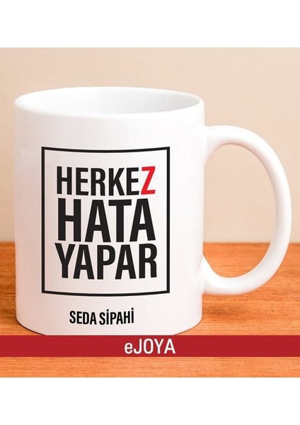 Kişiye Özel Herkez Hata Yapar Kupa Bardak 80102