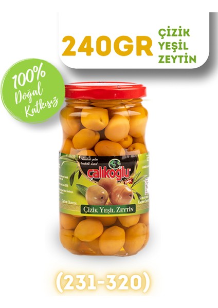 Doğal Çizik Yeşil Zeytin 240 gr (261-290)