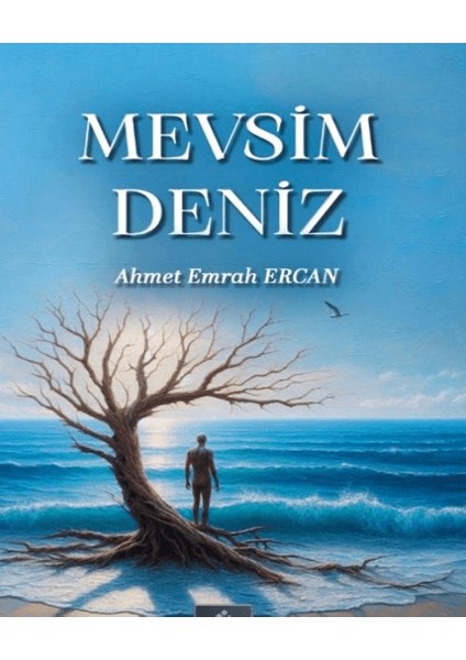 Mevsim Deniz - Ahmet Emrah Ercan