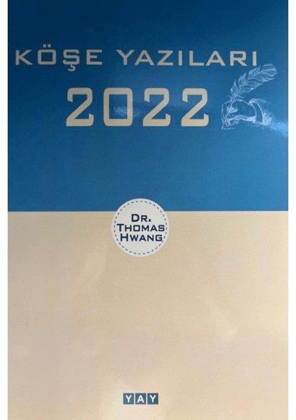 Köşe Yazıları 2022 - Thomas Hwang