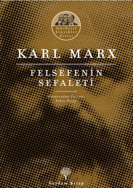 Felsefenin Sefaleti - Karl Marx