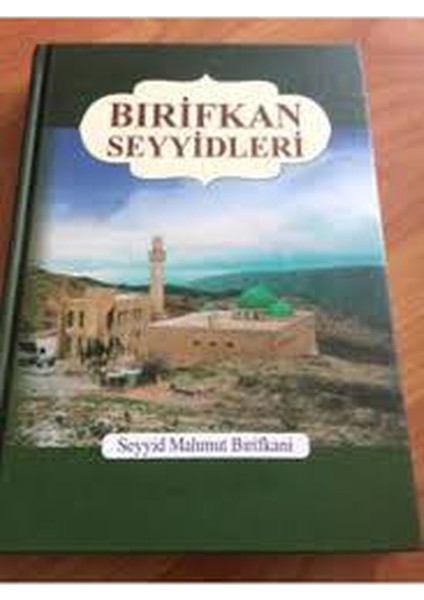Bırifkan Seyyidleri / Seyyid Mahmut Bırifkani