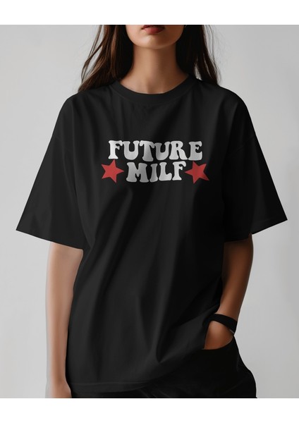 "future Milf" Oversize T-Shirt