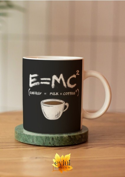 Energy = Milk x Coffee Baskılı Eğlenceli Tam Tur Özel Tasarım Renkli Baskılı Kupa Bardak