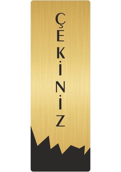 Metal Departman Kapı Isimliği Yönlendirme Levhası Çekiniz (Dikey) 10X20 cm Altın Renk