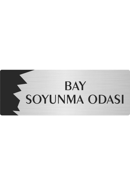Metal Departman Kapı Isimliği Yönlendirme Levhası Bay Soyunma Odası 5X20 cm Gümüş Renk