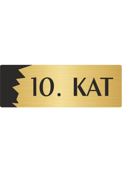 Metal Departman Kapı Isimliği Yönlendirme Levhası 10. Kat 10X20 cm Altın Renk