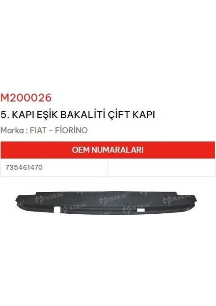 Fiat Fiorino Çift Kapı Bagaj Eşik Bakaliti Çıtası 735461470 NS-M200026 Sot