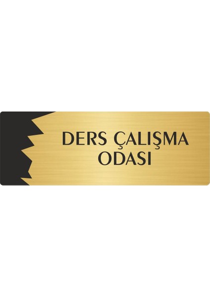 Metal Departman Kapı Isimliği Yönlendirme Levhası Ders Çalışma Odası 5X20 cm Altın Renk