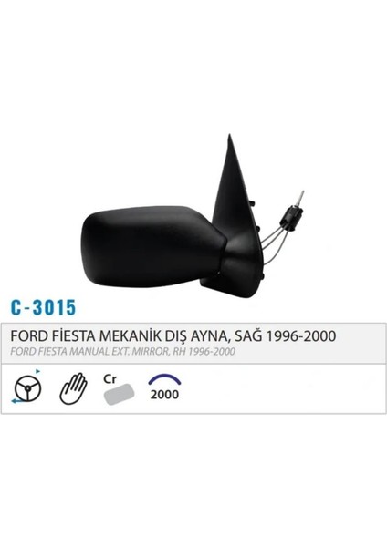 Ford Fiesta Sağ Dış Dikiz Ayna Mekanik 1998-2001 Arası XS6117682GB Gns Sot