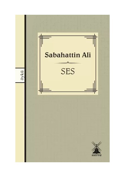 Ses - Sabahattin Ali