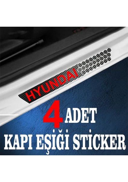 Hyundai Uyumlu Özel Oto Kapı Eşikleri Sticker Karbon 4 Adet