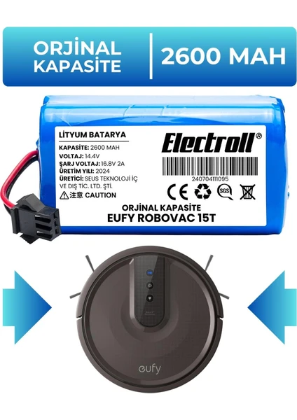 Eufy Robovac 15t Uyumlu Batarya (ORJİNAL KAPASİTE) 2600mah Pil Robot Süpürge Batarya Değişimi