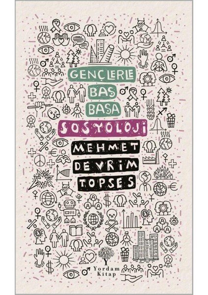 Gençlerle Baş Başa Sosyoloji - Mehmet Devrim Topses