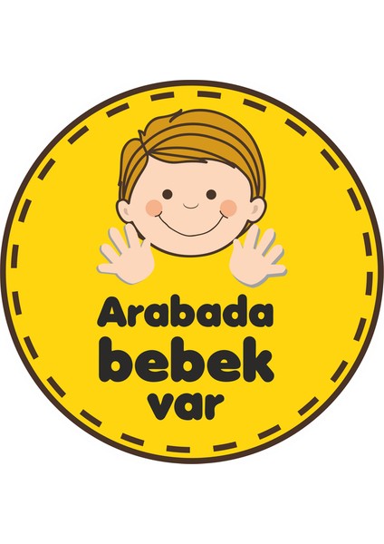 Arabada Bebek Var Sticker 4 10X10 Cmrenkli Sticker