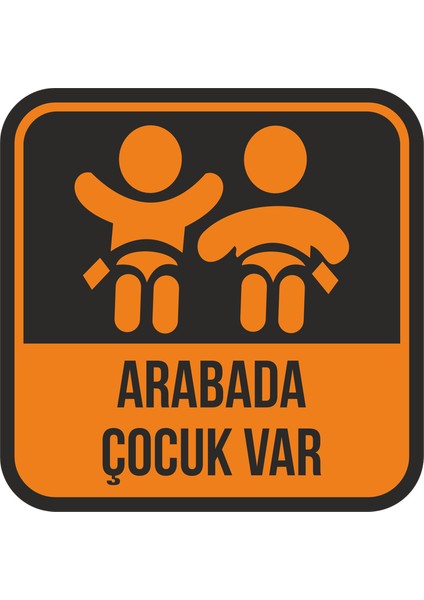 Arabada Çocuk Var Sticker 10X10 Cmrenkli Sticker
