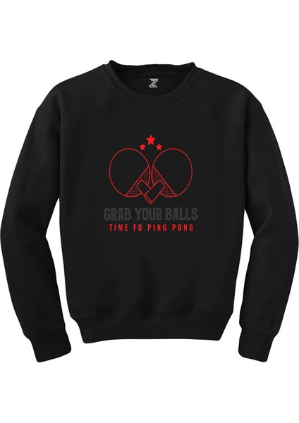 Ping Pong Saying Funny Siyah Sweatshirt