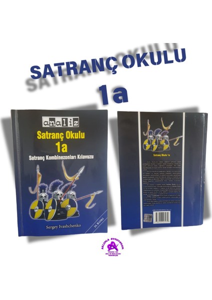 Satranç Okulu 1A-1B (Satranç Kombinezonları Kılavuzu 2 Kitap Bir Arada)