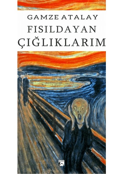 Fısıldayan Çığlıklarım - Gamze Atalay