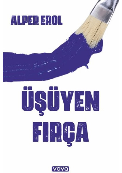 Üşüyen Fırça - Alper Erol