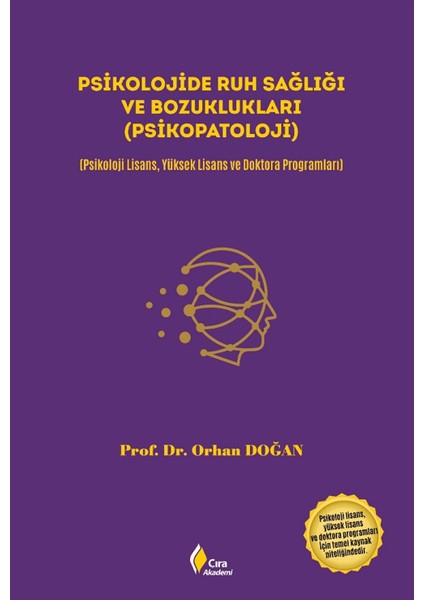 Psikolojide Ruh Sağlığı ve Bozuklukları (Psikopatoloji) - Orhan Doğan