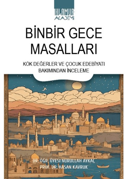Binbir Gece Masalları - Nurullah Aykaç